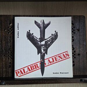 León Ferrari — Palabras Ajenas (2008, Spanish Facsimile, Limited 200)